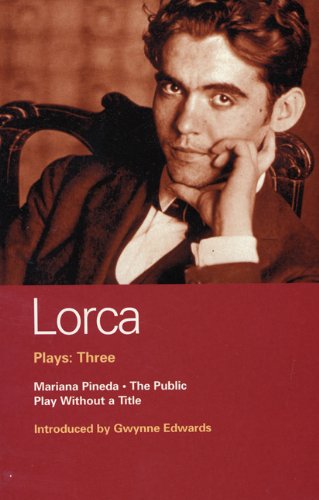 Lorca Plays: 3 The Public; Play Without a Title; Mariana Pineda  2003 9780413652409 Front Cover