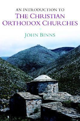 Introduction to the Christian Orthodox Churches   2002 9780521661409 Front Cover