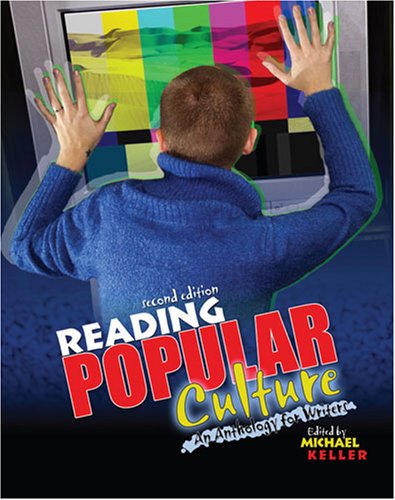 Reading Popular Culture An Anthology for Writers 2nd 2007 (Revised) 9780757547409 Front Cover