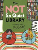 Not So Quiet Library   2016 9780803741409 Front Cover