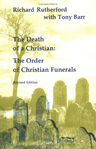 Death of a Christian The Order of Christian Funerals  2005 (Revised) 9780814660409 Front Cover