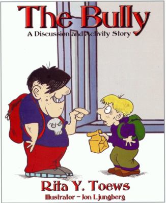 Bully : A Discussion and Activity Story  2004 (Large Type) 9780973622409 Front Cover