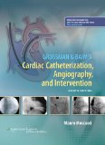 Grossman and Baim's Cardiac Catheterization, Angiography, and Intervention  8th 2014 (Revised) 9781451127409 Front Cover