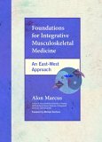 Foundations for Integrative Musculoskeletal Medicine An East-West Approach  2004 9781556435409 Front Cover