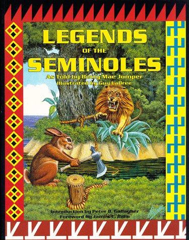 Legends of the Seminoles  N/A 9781561640409 Front Cover