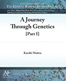 Journey Through Genetics Part I N/A 9781615046409 Front Cover