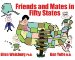 Friends and Mates in Fifty States:  2009 9781931942409 Front Cover