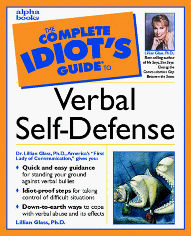 Complete Idiots Guide to Verbal Self Defense   1999 9780028627410 Front Cover