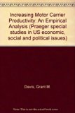 Increasing Motor Carrier Productivity An Empirical Analysis  1977 9780030226410 Front Cover