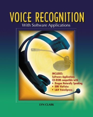 Voice Recognition with Software Applications Student Text with CD-ROM  2002 9780078226410 Front Cover