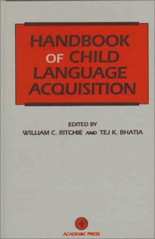 Handbook of Child Language Acquisition   1998 9780125890410 Front Cover