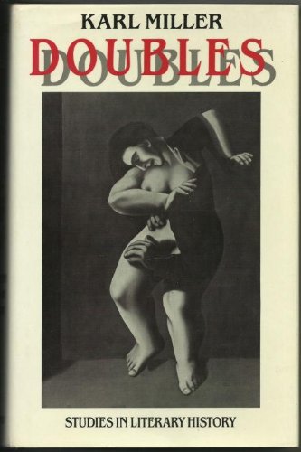 Doubles Studies in Literary History  1985 9780198128410 Front Cover