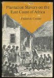 Plantation Slavery on the East Coast of Africa   1977 9780300020410 Front Cover