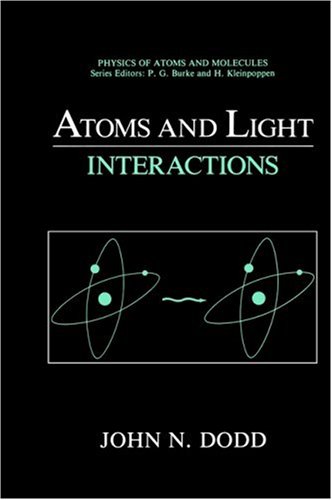 Atoms and Light Interactions  1991 9780306437410 Front Cover
