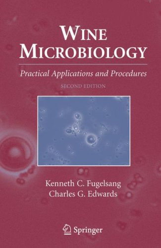 Wine Microbiology Practical Applications and Procedures 2nd 2007 (Revised) 9780387333410 Front Cover