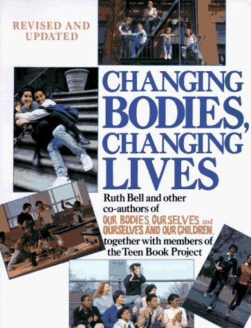 Changing Bodies, Changing Lives Revised  9780394755410 Front Cover