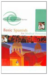 Basic Spanish for Medical Personnel   2006 9780618655410 Front Cover