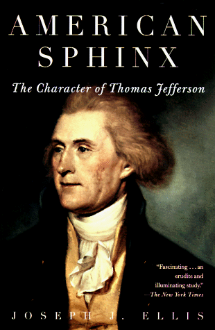 American Sphinx The Character of Thomas Jefferson  1996 9780679764410 Front Cover