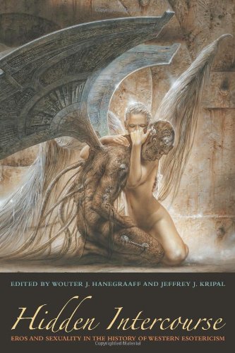 Hidden Intercourse Eros and Sexuality in the History of Western Esotericism  2011 9780823233410 Front Cover