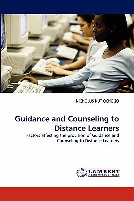 Guidance and Counseling to Distance Learners  N/A 9783843353410 Front Cover