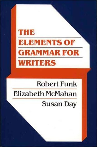 Elements of Grammar for Writers  1991 9780023401411 Front Cover