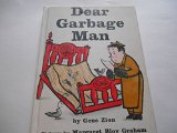 Dear Garbage Man  N/A 9780060268411 Front Cover