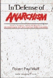 In Defense of Anarchism N/A 9780061315411 Front Cover