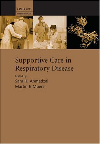 Supportive Care in Respiratory Disease   2004 9780192631411 Front Cover