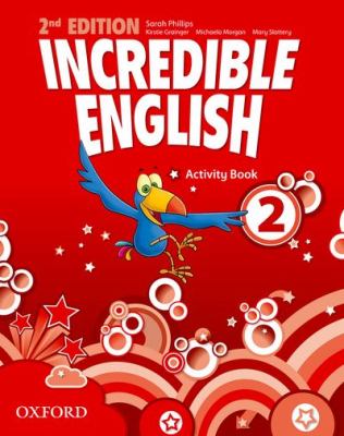 Incredible English Activity Book 2nd 9780194442411 Front Cover