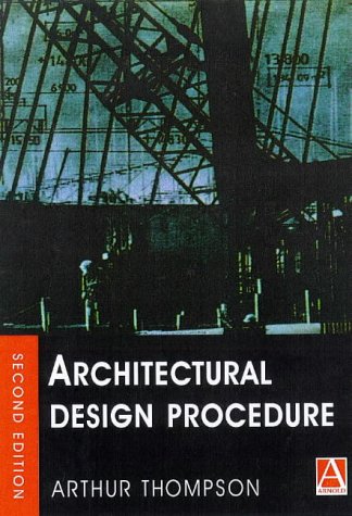 Architectural Design Procedures  2nd 1998 (Revised) 9780340719411 Front Cover