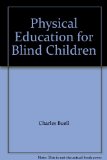 Physical Education for Blind Children N/A 9780398031411 Front Cover