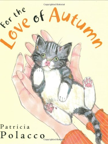 For the Love of Autumn   2008 9780399245411 Front Cover