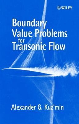 Boundary Value Problems for Transonic Flow   2002 9780471486411 Front Cover