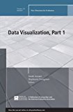 Data Visualization, Part 1 New Directions for Evaluation, Number 139  2013 9781118793411 Front Cover