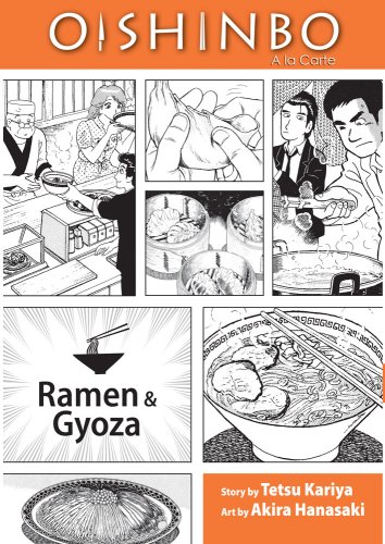 Oishinbo: Ramen and Gyoza, Vol. 3 A la Carte  2017 9781421521411 Front Cover