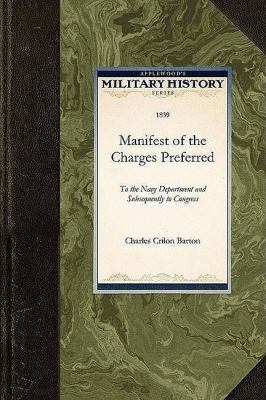 Manifest of the Charges Preferred  N/A 9781429020411 Front Cover