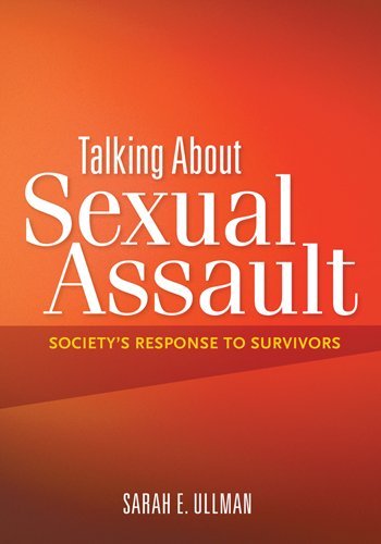 Talking about Sexual Assault Society's Response to Survivors  2010 9781433807411 Front Cover