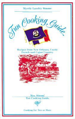 Mrs. Simms' Fun Cooking Guide   2001 9781565548411 Front Cover