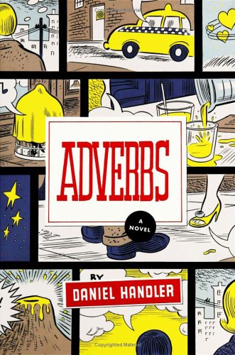 Adverbs A Novel  2006 9780060724412 Front Cover