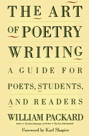 Art of Poetry Writing : A Guide for Poets, Students and Readers N/A 9780312076412 Front Cover