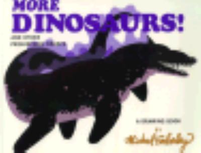 More Dinosaurs! And Other Prehistoric Beasts N/A 9780316234412 Front Cover