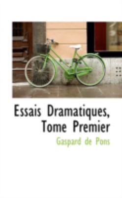 Essais Dramatiques:   2008 9780559459412 Front Cover