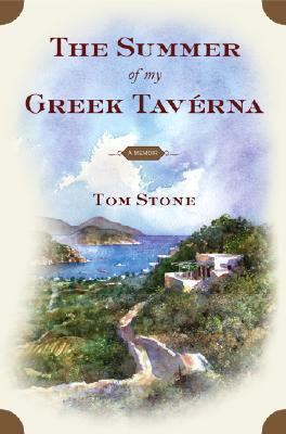 Summer of My Greek Taverna A Memoir  2002 9780743205412 Front Cover