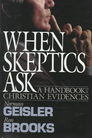 When Skeptics Ask  N/A 9780801011412 Front Cover