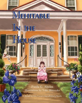 Mehitable in the House  2012 9780984031412 Front Cover