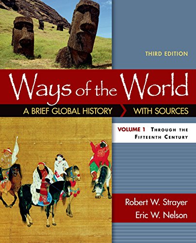 Ways of the World: A Brief Global History with Sources - Volume I: Through the Fifteenth Century 3rd 2015 9781319018412 Front Cover