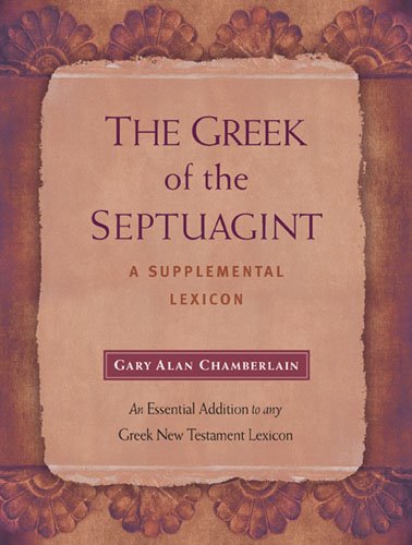 The Greek of the Septuagint: A Supplemental Lexicon  2011 9781565637412 Front Cover