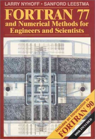 FORTRAN 77 and Numerical Methods  1st 1995 9780023887413 Front Cover