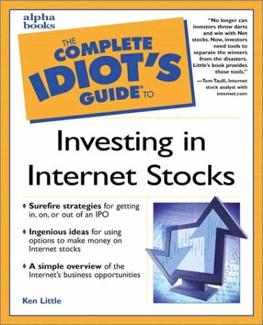 Complete Idiot's Guide to Investing in Internet Stocks   2000 9780028639413 Front Cover