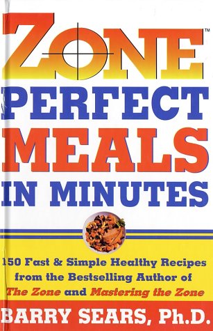 Zone-Perfect Meals in Minutes  N/A 9780060392413 Front Cover
